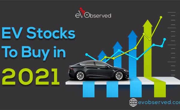 EV Stocks to Buy in 2021